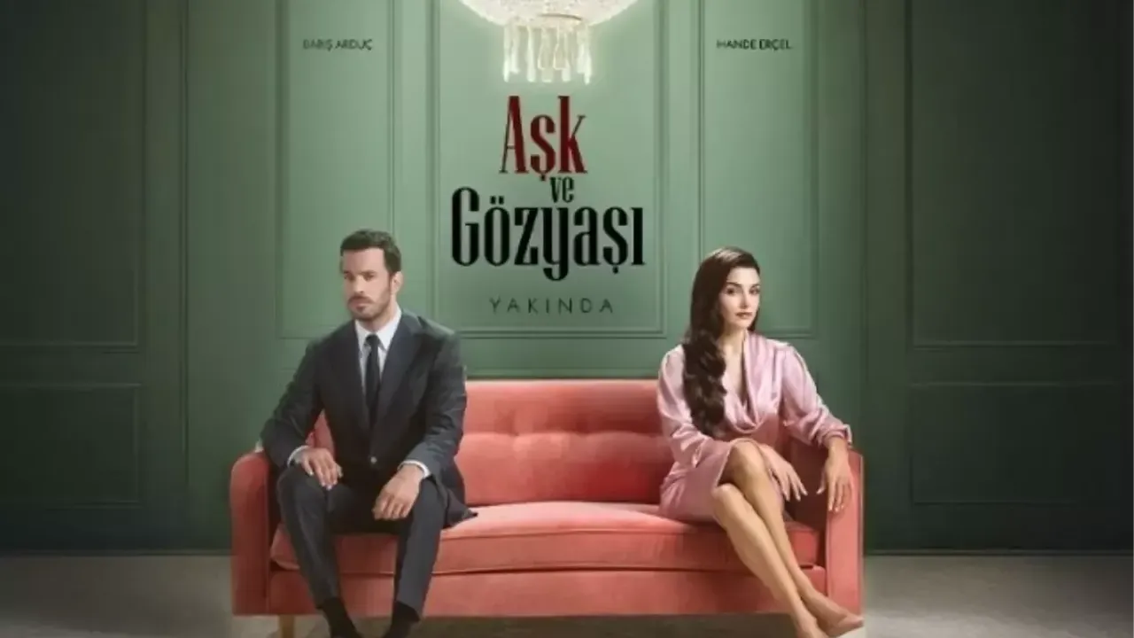 Aşk ve Gözyaşı oyuncuları 2025, karakterlerin listesi, kim hangi rolde oynuyor?