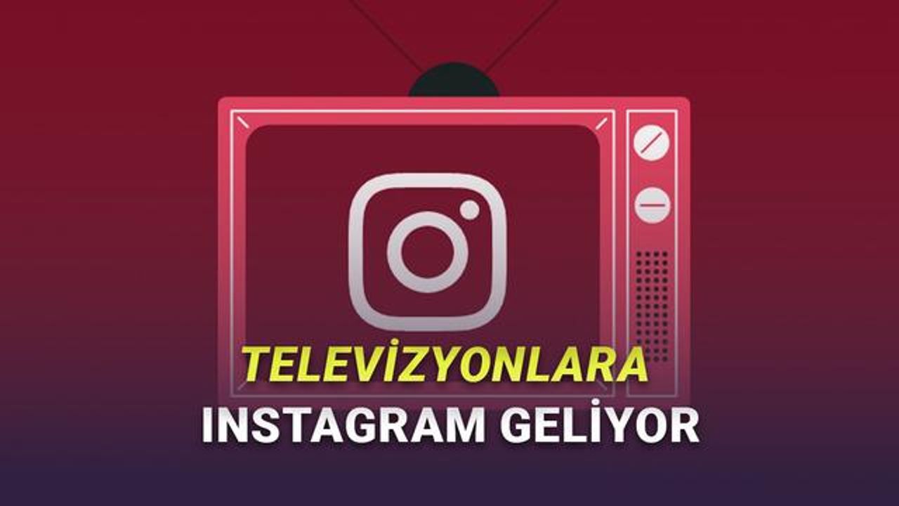 Instagram TV uygulaması geliyor mu, Adam Mosseri açıklaması ne dedi, Reels videoları televizyondan izlenecek mi, YouTube’a rakip olacak mı, TV'den Instagram nasıl çalışacak?