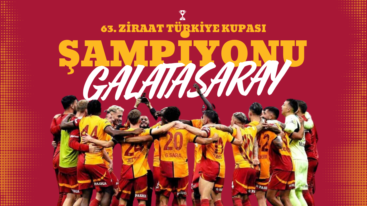 Kupanın sahibi belli oldu: Şampiyon Galatasaray!