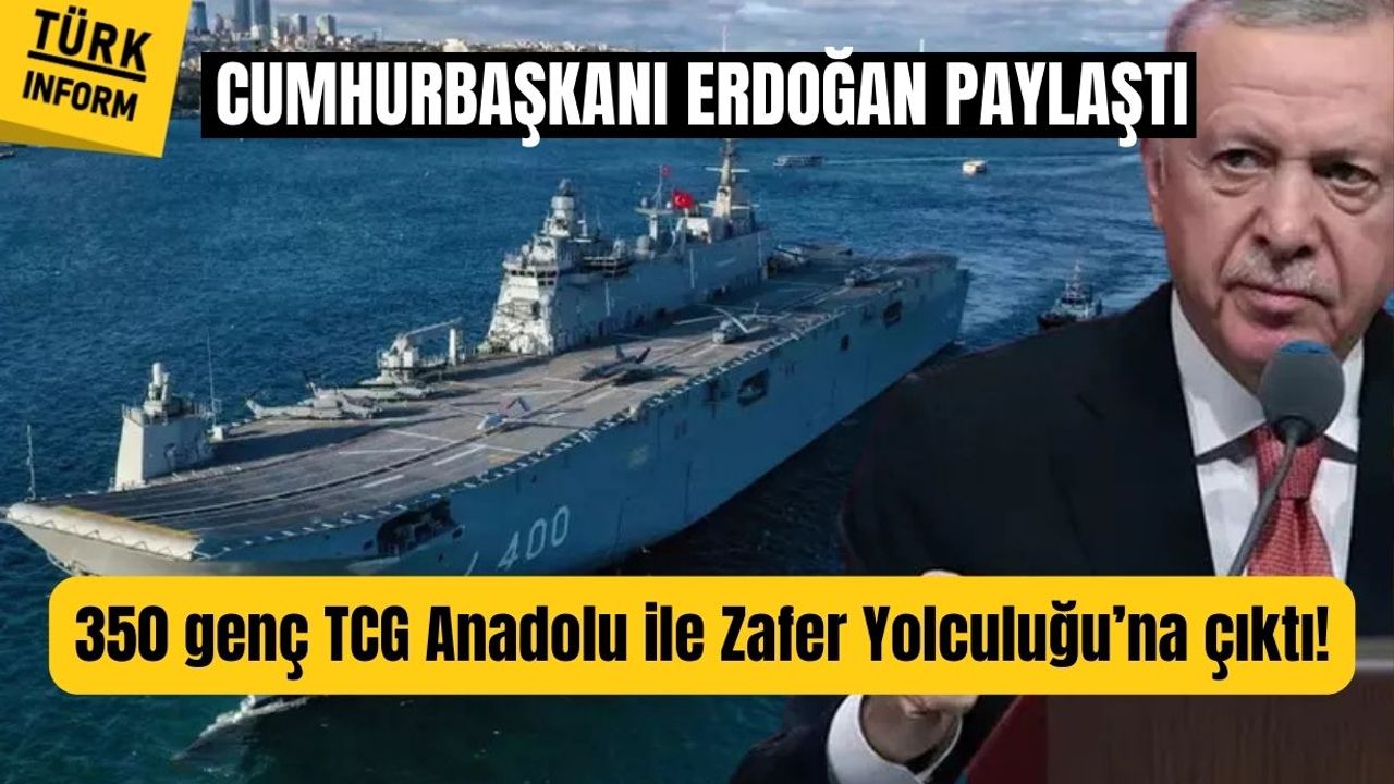 350 genç TCG Anadolu ile Zafer Yolculuğu’na çıktı!