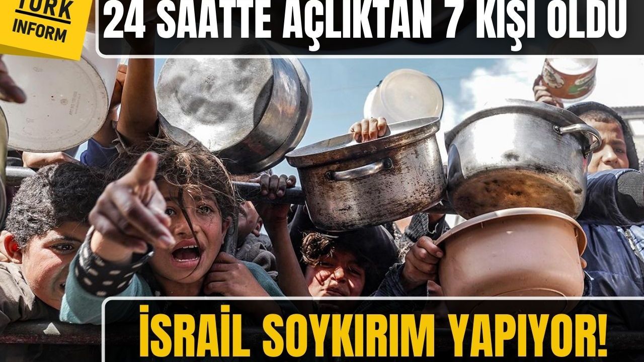 Bunu İsrail yaptı! 24 saatte 7 kişi açlıktan öldü!