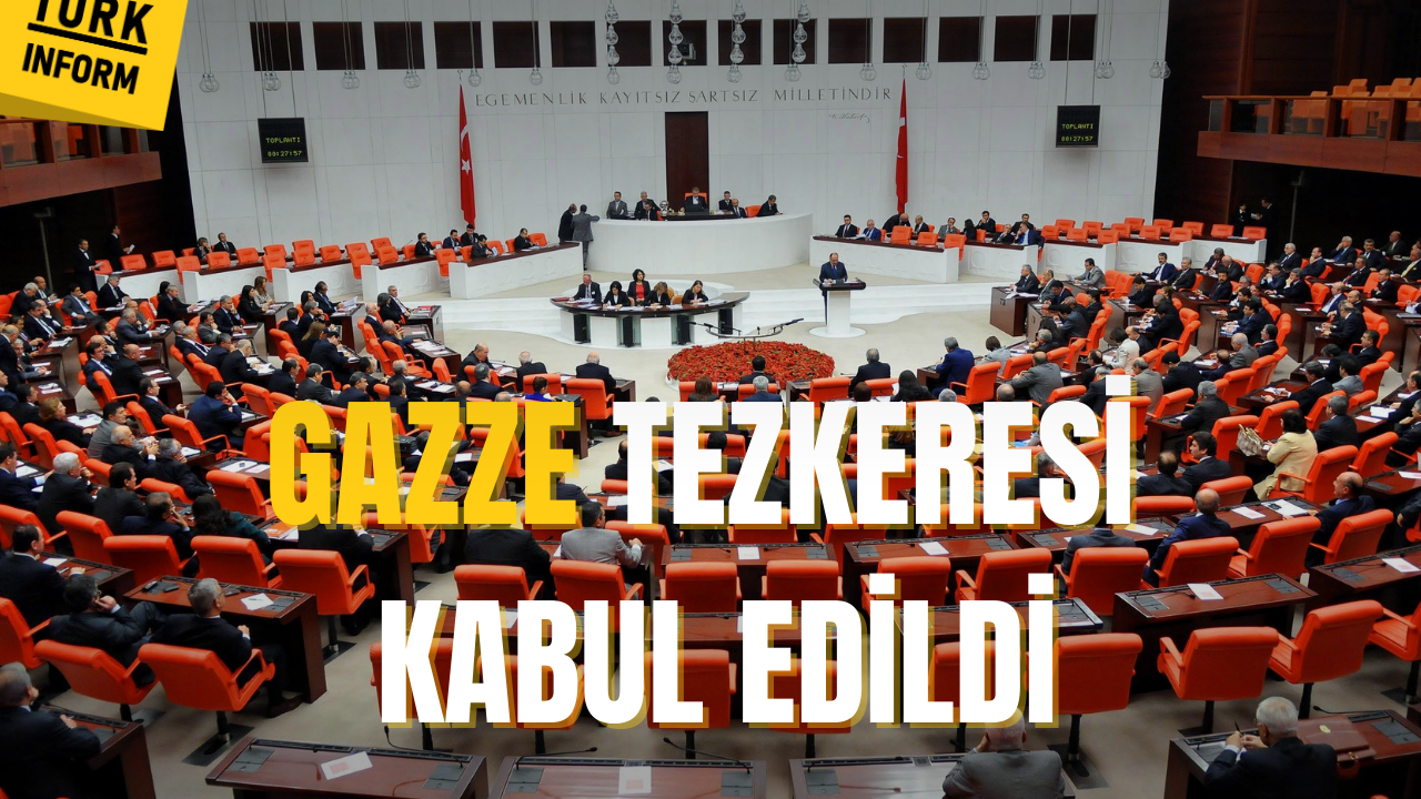 TBMM'de Gazze Tezkeresi kabul edildi