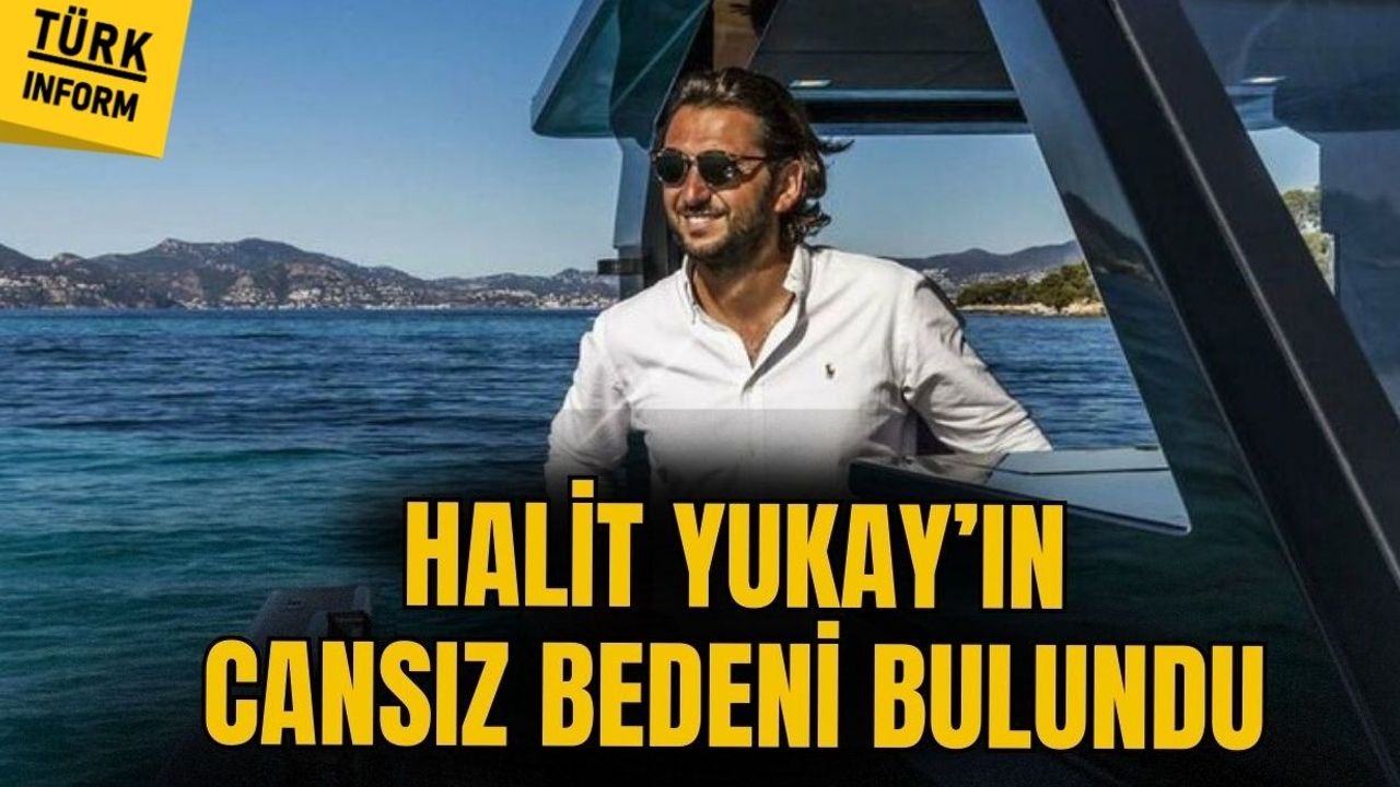 Günlerdir aranıyordu... Halit Yukay'ın cansız bedeni bulundu