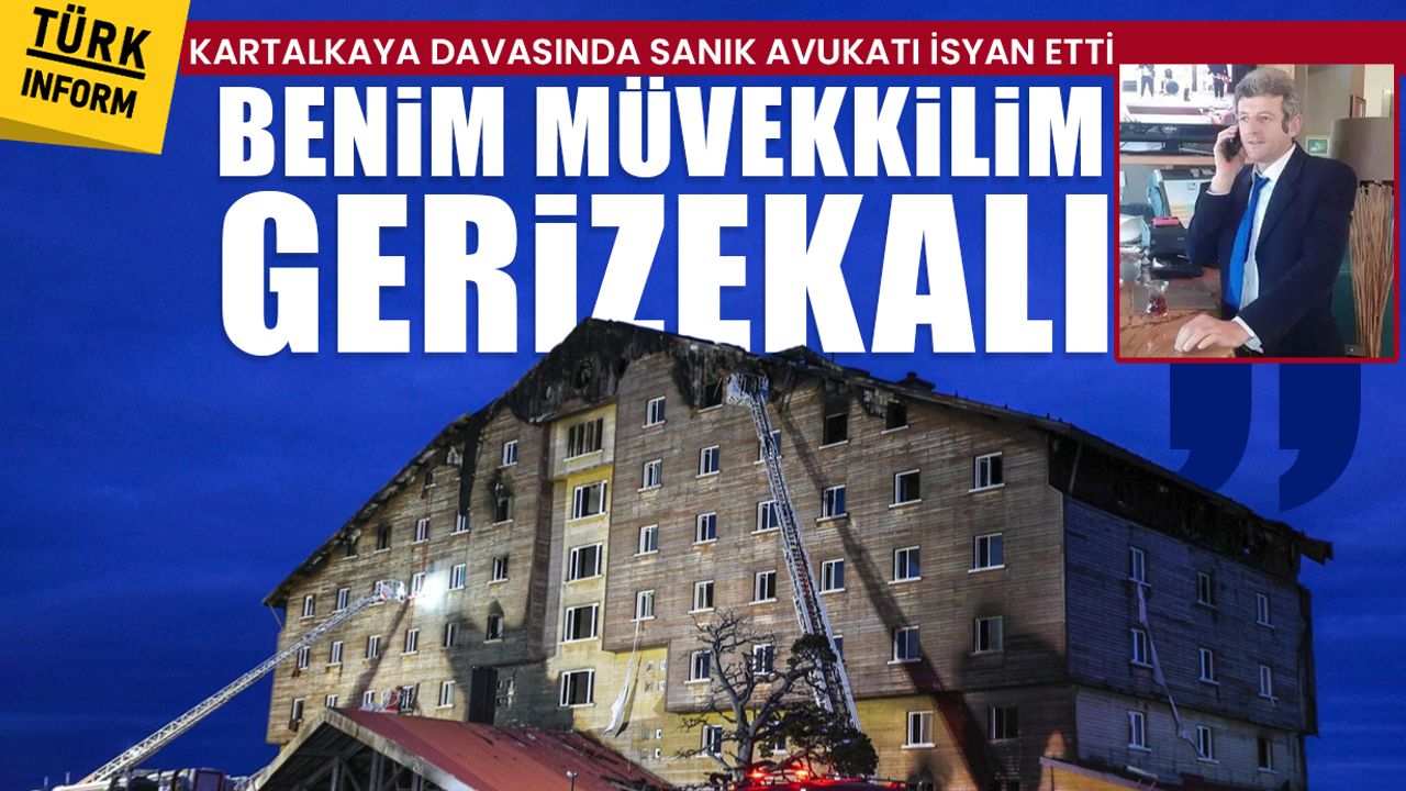 Kartalkaya davasında sanık avukatı isyan etti: 'Benim müvekkilim gerizekalı'