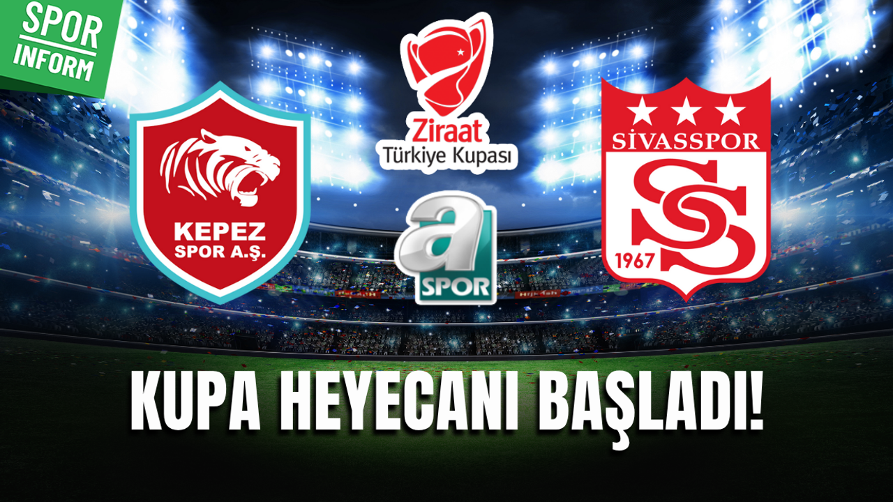 Kepezspor - Sivasspor MAÇI CANLI YAYIN LİNKİ ZİRAAT TÜRKİYE KUPASI