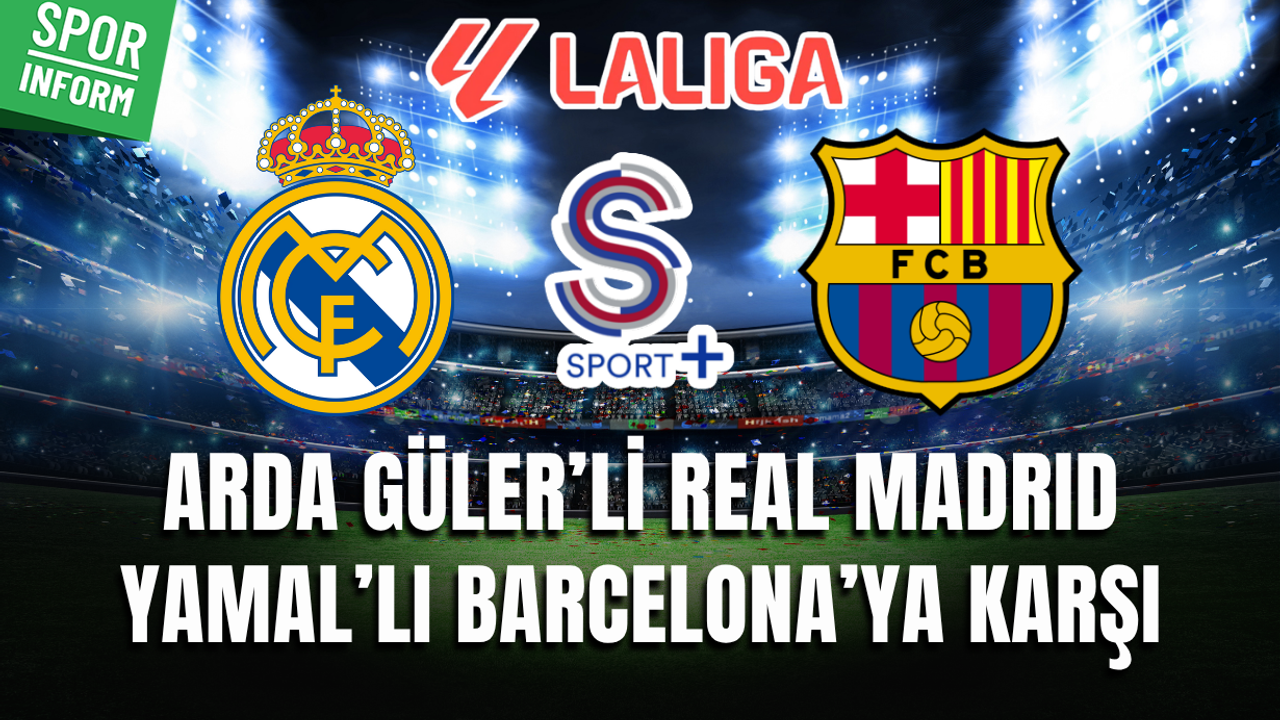 Real Madrid - Barcelona CANLI MAÇ YAYINI LİNKİ EL CLASICO LA LİGA