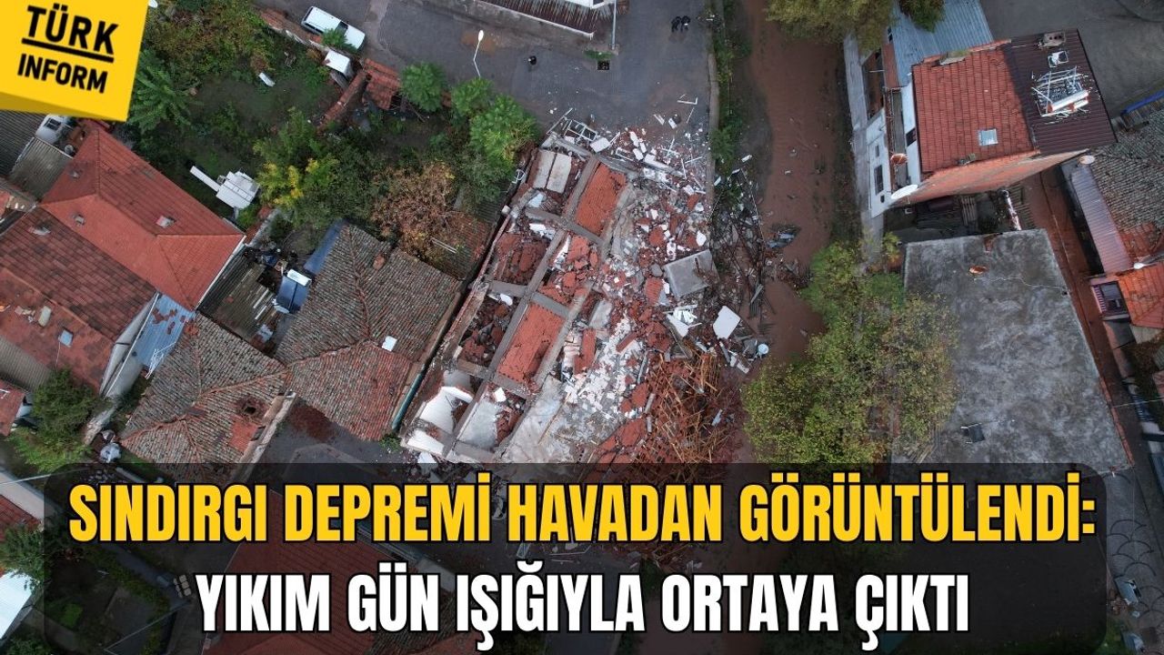 Sındırgı depremi havadan görüntülendi: Yıkım gün ışığıyla ortaya çıktı