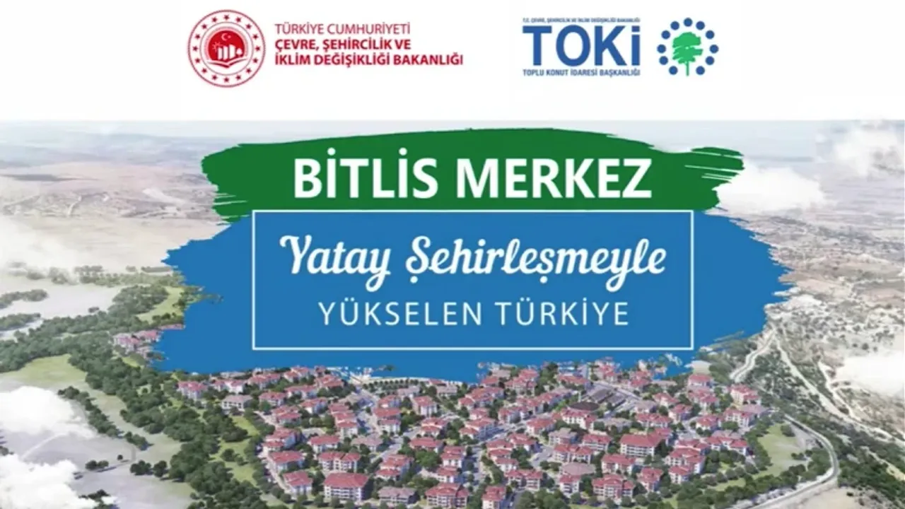 TOKİ Bitlis kura sonuçları ve isim listesi açıklandı mı?