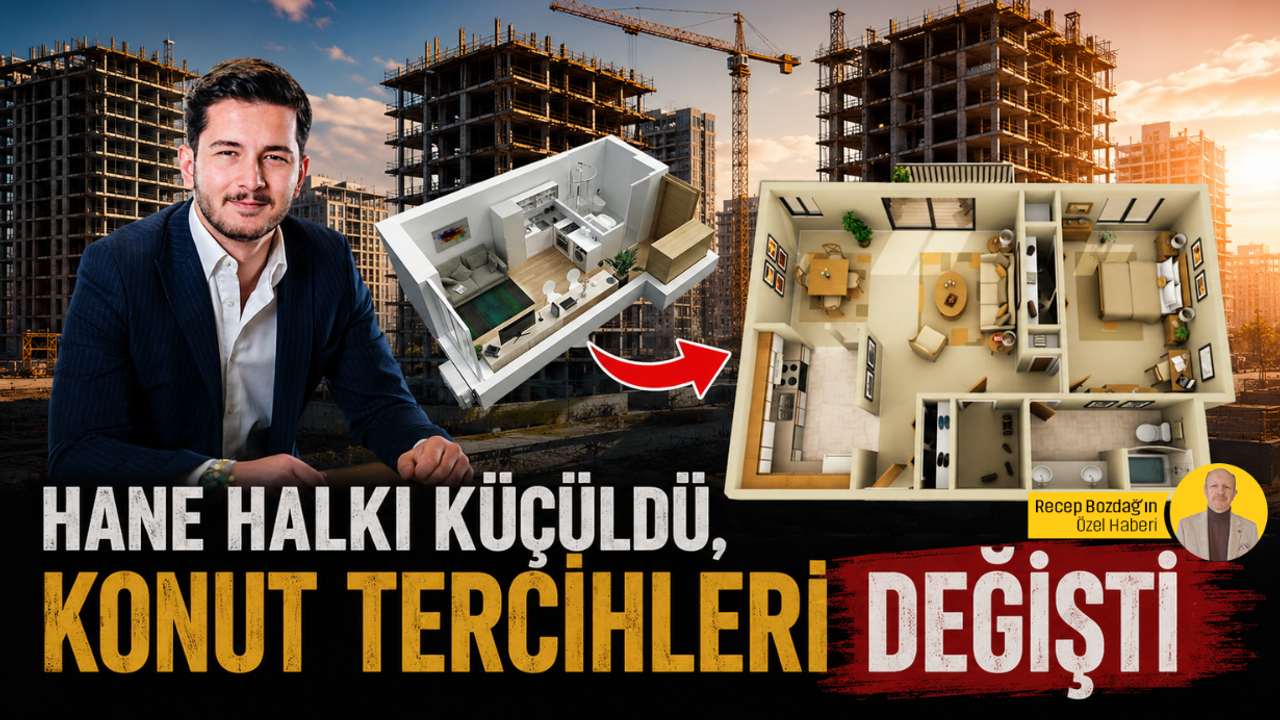 Hane halkı küçüldü, konut tercihleri değişti: 1+1 ve 2+1 dönemi