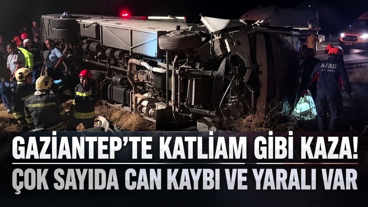 Gaziantep’te feci kaza! Yolcu otobüsü ile otomobil çarpıştı: Çok sayıda ölü ve yaralı var