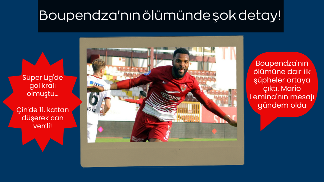 Boupendza'nın ölümünde şok detay! Lemina'dan yürek yakan sözler: "Seni bu yola yönlendirenler..."