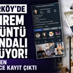 Bakırköy’de mahrem görüntü skandalı büyüyor! Arşivden binlerce kayıt çıktı