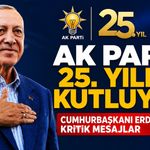 AK Parti, 25. yaşını kutluyor! Cumhurbaşkanı Erdoğan’dan kritik mesajlar