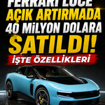 Ferrari Luce Açık Artırmada 40 Milyon Dolara Satıldı! İşte özellikleri