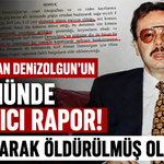 Eski Bakan Denizolgun’un ölümünde çarpıcı rapor! Boğularak öldürülmüş olabilir
