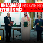 Mekke Anlaşması genişleyebilir mi? Mısır, Katar, Irak ve İran detayı: Uzmanı değerlendirdi
