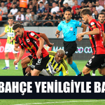 Fenerbahçe, sezona yenilgiyle başladı! Gençlerbirliği, 2-1 galip geldi