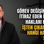 Görev değişikliğine itiraz eden işçinin hakları neler? İşten çıkarılırsa hangi haklara sahip?