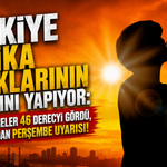 Türkiye afrika sıcaklarının hesabını yapıyor: Termometreler 46 dereceyi gördü, uzmanlardan perşembe uyarısı!