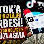 TikTok’a çocuk gizliliği darbesi! 400 milyon dolarlık dev uzlaşma