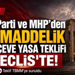 12 maddelik çerçeve yasa teklifi TBMM Başkanlığı'na sunuldu