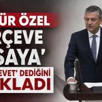 Özgür Özel 'çerçeve yasaya' neden 'evet' dediğini açıkladı: "En azından..."
