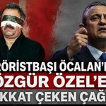 Teröristbaşı Öcalan'dan Özgür Özel'e çağrı: “Demokrasinin yolu Silivri’den değil, İmralı’dan geçer”
