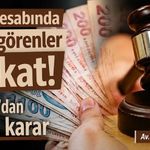 Maaş hesabında bunu görenler dikkat! Yargıtay'dan emsal karar