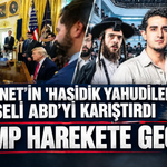 Ruhi Çenet’in ‘Hasidik Yahudiler’ belgeseli ABD’yi karıştırdı! Trump, liderleri ağırladı