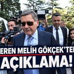 İfade veren Melih Gökçek’ten ilk açıklama!