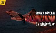 ABD'nin İran'a saldırılarının ilk görüntüleri paylaşıldı!