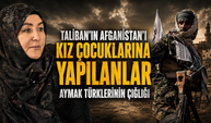 Taliban yönetiminde Aymak Türkü kız çocukları neler yaşıyor? Manija Bostani anlatıyor