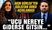 Akın Gürlek'ten Gülistan Doku soruşturmasına ilişkin kritik açıklama: "Bu dosyanın peşini bırakmayacağız"