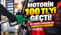Motorin 100 TL’yi geçti: Üç haneli rakamlar pompaya yansıdı!