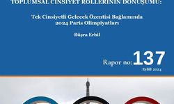 Toplumsal Cinsiyet Rollerinin Dönüşümü: Tek Cinsiyetli Gelecek Özentisi Bağlamında 2024 Paris Olimpiyatları