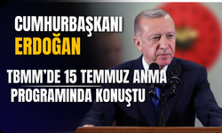 Cumhurbaşkanı Erdoğan TBMM'de "15 Temmuz Demokrasi ve Milli Birlik Günü Anma Programı"nda konuştu