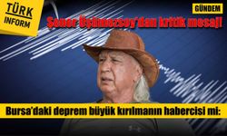 Bursa’daki deprem büyük kırılmanın habercisi mi: Şener Üşümezsoy'dan kritik mesaj!