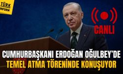 Cumhurbaşkanı Erdoğan Oğulbey’de temel atma töreninde konuşuyor