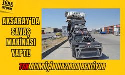 Aksaray'da savaş makinası yaptı: TSK'ya bağışlamak istiyor!