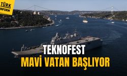 TEKNOFEST Mavi Vatan başlıyor