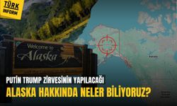 Putin-Trump zirvesinin yapılacağı Alaska hakkında neler biliyoruz?