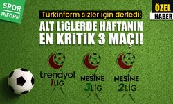Türkinform sizler için derledi: Alt liglerde haftanın en kritik 3 maçı!