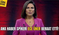 Ana Haber spikeri Ece Üner beraat etti!