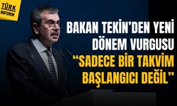 Bakan Tekin’den yeni dönem vurgusu: “Sadece bir takvim başlangıcı değil”