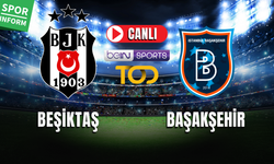 Canlı! beIN SPORTS CANLI FUTBOL MAÇI İZLE Beşiktaş - Başakşehir | Süper Lig