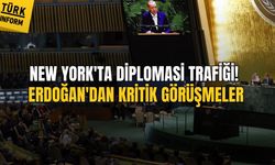 Cumhurbaşkanı’nın New York zirvesi: Yoğun diplomasi trafiği ve kritik mesajlar