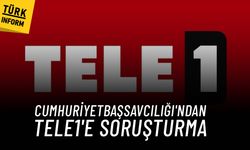 Cumhuriyet Başsavcılığı Tele 1’e soruşturma başlattı