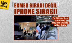 Ekmek sırası değil Iphone sırası! Yeni model çıktı vatandaş mağaza önünde nöbet tuttu
