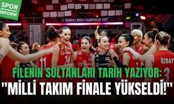 Filenin Sultanları tarih yazıyor: Milli takım finale yükseldi!