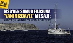 MSB'den Sumud Filosuna 'Yanınızdayız' mesajı: İhtiyaç halinde yardım edilecek!